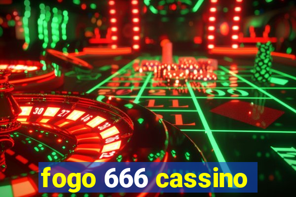 fogo 666 cassino